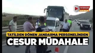 Tatilden d&ouml;nen jandarma personelinden cesur m&uuml;dahale - Denizli Haberleri - HABERDENİZLİ.COM