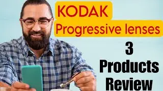 Kodak Progressive Lenses Review || Kodak Precise PB Digital Lens || Kodak Easy Lens