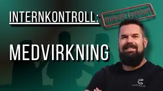 Medvirkning: Internkontroll enkelt forklart #3