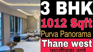 Purva Panorama || 3 BHK, 1012 Sqft || Puravankara, Thane West
