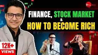 Anant Ladha On Finance, Stock Market & How to Become Rich? @Invest Aaj For Kal