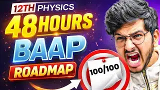 G.O.A.T 💪 Roadmap For Class 12th Physics Board 2026 | Powerful Strategy For physics Class 12th 