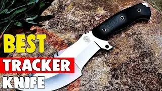 Best Tracker Knife in 2020 &ndash; Featured Buying Guide!
