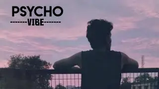 PSYCHO - VIBE (OFFICIAL VIDEO)  (new rap song 2021)