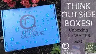 Think Outside Boxes&mdash;Water!