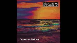 Mariusz en de Muzikanten -  Iensume Fiskers