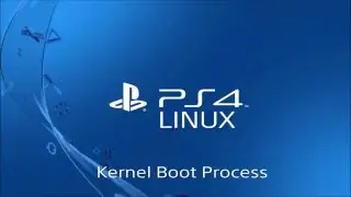PS4 1.76 Kernel e✘ploitation - LINUX Boot Process