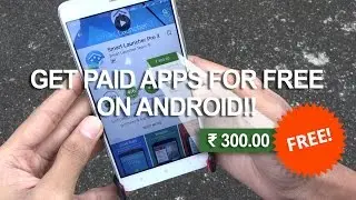 How to get paid apps for free on Android