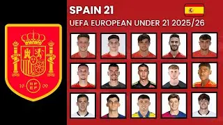 UPDATE 🚨 SPAIN U21 OFFICIAL SQUAD, FOR UEFA EUROPEAN CHAMPIONSHIP 2025 ||Dresoccer