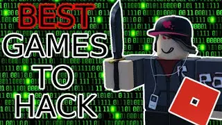 BEST ROBLOX Games To Hack On (2022)
