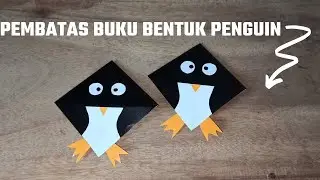 Pembatas Buku Bentuk Penguin | DIY Bookmark