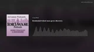Residential School mass grave discovery