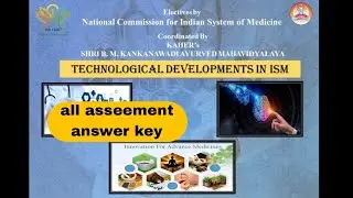 Technology development in ism all asseement answer key #ncism #ncismelective #electivecourse #ans
