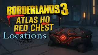 Borderlands 3 All Red Chest locations Atlas HQ Promethea