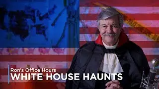 White House Haunts | Ron&rsquo;s Office Hours | NPR