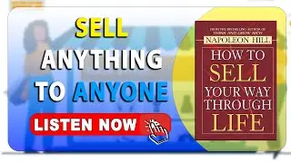 How to SELL Your Way THROUGH LIFE   Summary in English