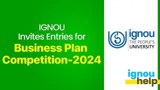 IGNOU Update | IGNOU Invites Entries for Business Plan Competition-2024 | Learnwise Coaching App