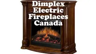 Dimplex Fireplaces Online Canada