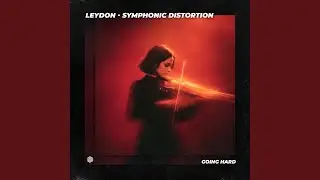 Symphonic Distortion