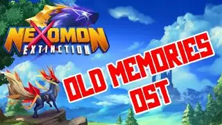 Nexomon: Extinction Old Memories OST