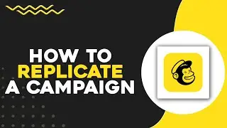 How To Replicate A Campaign Mailchimp (Quick & Easy)