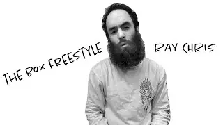 RAY CHRIS - THE BOX FREESTYLE