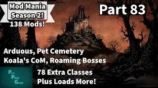 Part 83 &brvbar;&brvbar; A Greater Tactition &brvbar;&brvbar; Darkest Dungeon Mod Mania Season 2