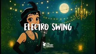 Vintage Jazz Electro Swing &ndash; Flapper Beats & Gatsby Vibes for Chic Parties & Speakeasy Nights ✨🎙️