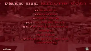 Free Hit Riddim {Mix} Countree Hype Enter / Iwaata, Intence, Denyque, Roze Don, Mugs, Jeff Fullyauto
