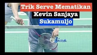TUTORIAL FLICK SERVE BADMINTON DARI KEVIN SANJAYA SUKAMULJO