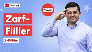 Zarf-Fiiller. B&ouml;l&uuml;m 2 | 29-dars | Turk tilini 0 dan o'rganish