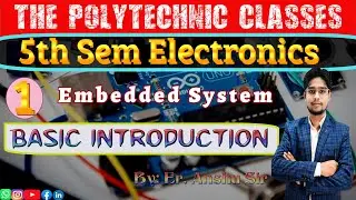 Lec-01// Embedded System ::: Basic Introduction ::: 5th Sem -- SBTE Bihar ::: Eectronics Engg