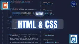More HTML & CSS, advancing your web development skills