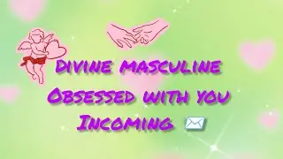 Your Divine masculine is obsessed with you !! ❤️ Twin flame )
