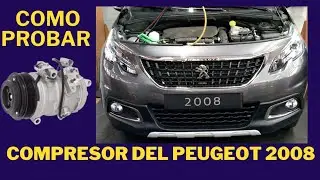 COMO SABER SI EL COMPRESOR O LA V&Aacute;LVULA ESTAN DA&Ntilde;ADO COMPRESOR DE PEUGEOT 2008 -VALIDO PARA TODOS
