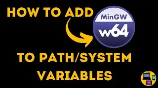 How to add MingW to Path or System Variables || Add to Path MingW || MingW-2021