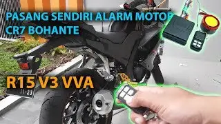 Cara Pasang Alarm CR7 Bohante di R15 V3 VVA.