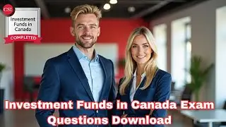 IFIC Investment Funds Institute Canada Exam Questions: What You Need to Know to Pass IFIC Exam