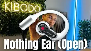 Les &Eacute;couteurs les plus Confortables jamais cr&eacute;&eacute;s ? (Nothing Ear (Open) Review compl&egrave;te)