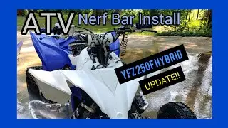 ATV Nerf Bar Install | YFZ250F Hybrid