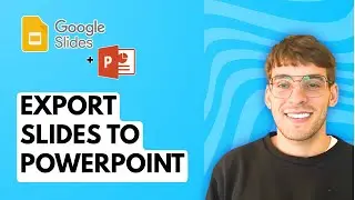 How to Export Google Slides to Powerpoint [2026 Full Guide]