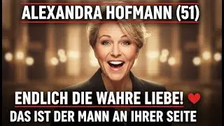 Alexandra Hofmann 51 endlich die wahre liebe! Das ist der mann an ihrer seite