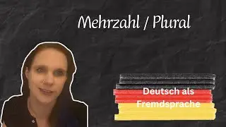 Plural / Mehrzahl auf Deutsch bilden