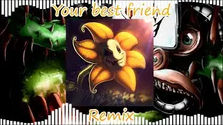 Undertale - Your Best Friend Remix V2 | Cover by me