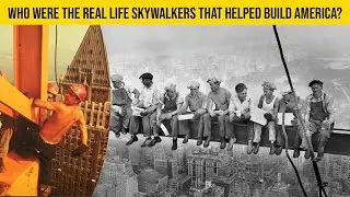Who Were The Real Life Skywalkers That Helped Build America? #Shorts