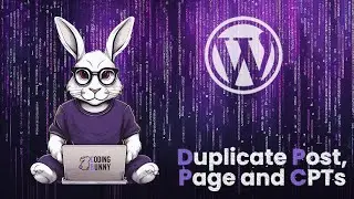 Duplicate Pages Posts CPTs | CodingBunny Snippet for WordPress