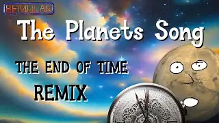 Bemular - The Planets Song (The End of Time Remix)