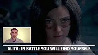 Alita: In Battle You Will Find Yourself