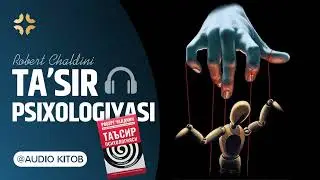 TA'SIR PSIXOLOGIYASI | 1- QISM ✨️ Robert Chaldini #audiobook