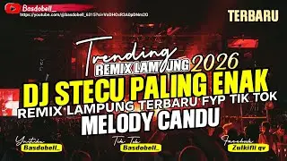 ‼️❤DJ STECU REMIX LAMPUNG TERBARU 2025‼️😍VIRAL TIK TOK ASIK BANGET FULL BASS KENCENG GA ADA LAWAN‼️